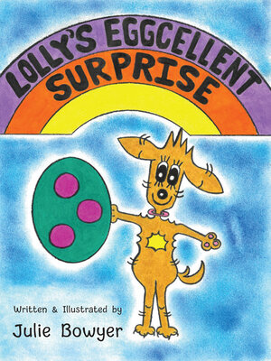 cover image of Lolly's Eggcellent Surprise